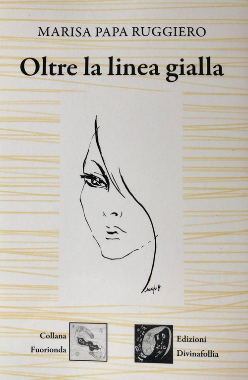 Oltre la linea gialla