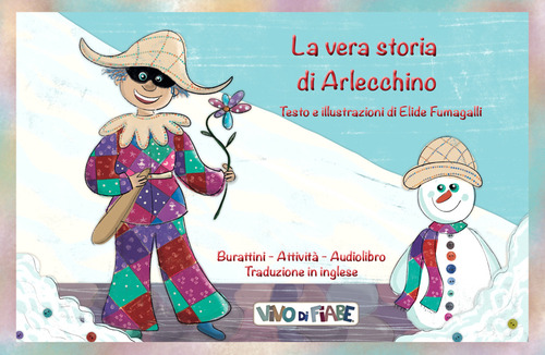 La vera storia di Arlecchino. Schede per Kamishibai. Ediz. italiana e inglese