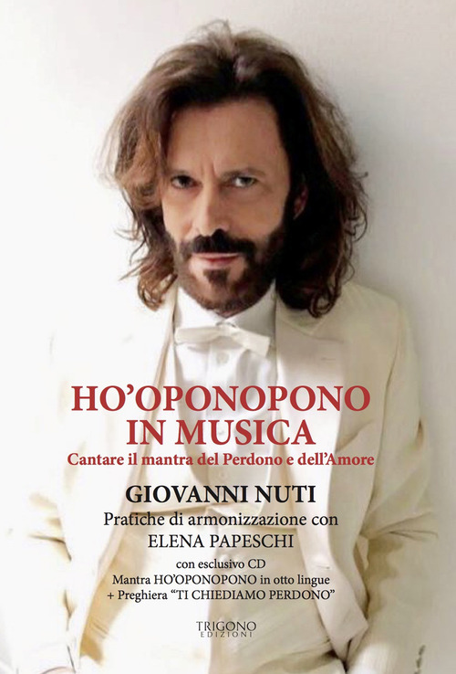 Ho'oponopono in musica. Cantare il mantra del perdono e dell’amore