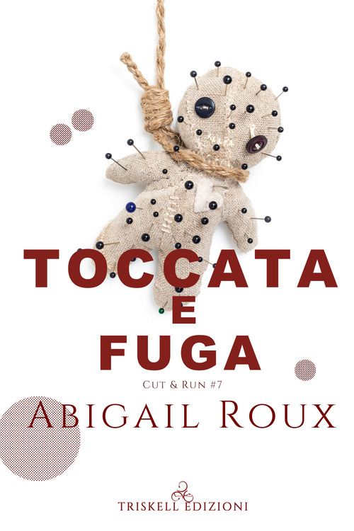 Toccata e fuga. Cut & run. Volume Vol. 7