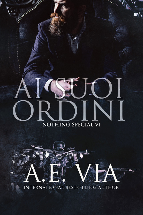 Ai suoi ordini. Serie Nothing special. Volume Vol. 6