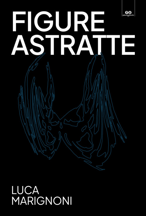 Figure astratte. Luca Marignoni. Catalogo della mostra (Trento, 12 ottobre 2024-19 gennaio 2025)