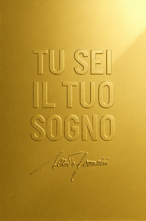 Tu sei il tuo sogno