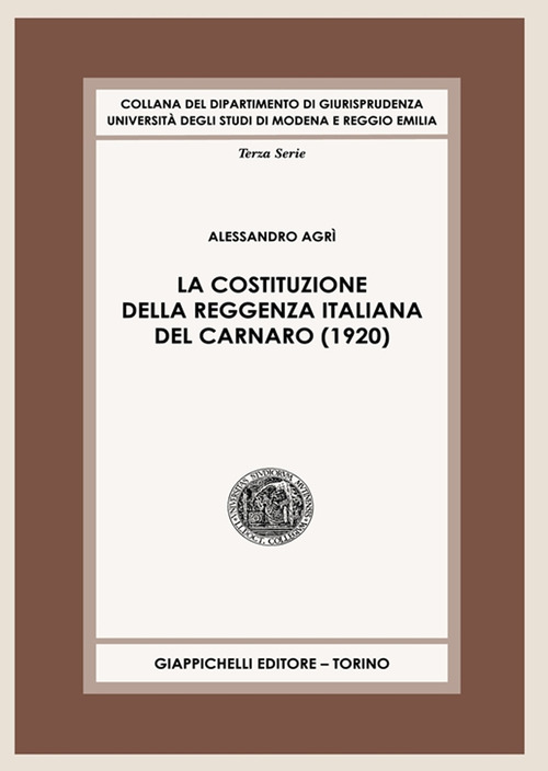La Costituzione della Reggenza italiana del Carnaro (1920)