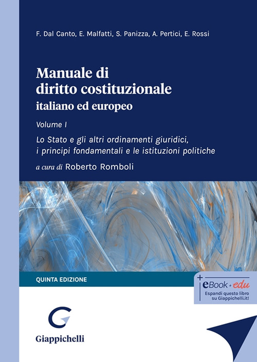 Manuale di diritto costituzionale italiano ed europeo. Volume Vol. 1
