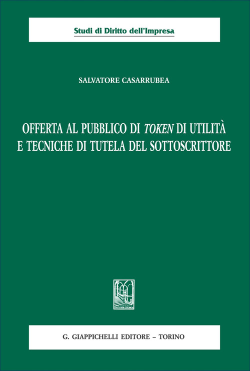 Offerta al pubblico di token di utilità e tecniche di tutela del sottoscrittore