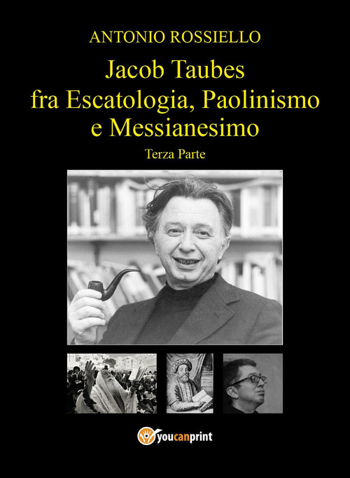 Jacob Taubes fra Escatologia, Paolinismo e Messianesimo. Volume 3