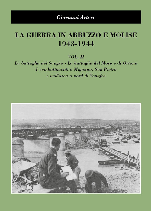 La guerra in Abruzzo e Molise 1943-1944. Volume Vol. 2
