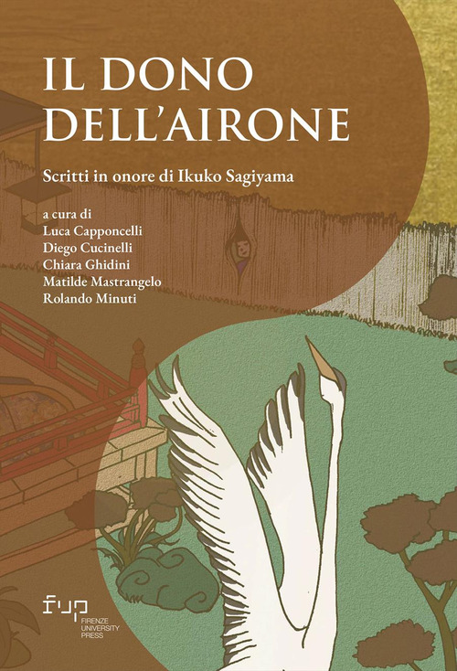 Il dono dell’airone. Scritti in onore di Ikuko Sagiyama