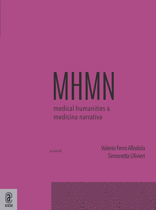 Medical humanities & medicina narrativa. Volume 5