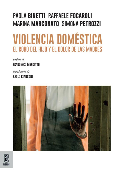 Violencia doméstica. El robo del hijo y el dolor de las madres