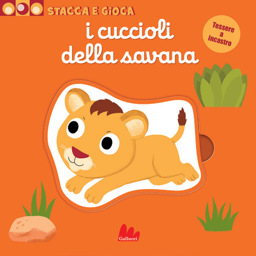I cuccioli della savana. Stacca e gioca