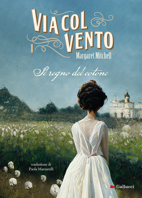 Via col vento. Volume Vol. 1
