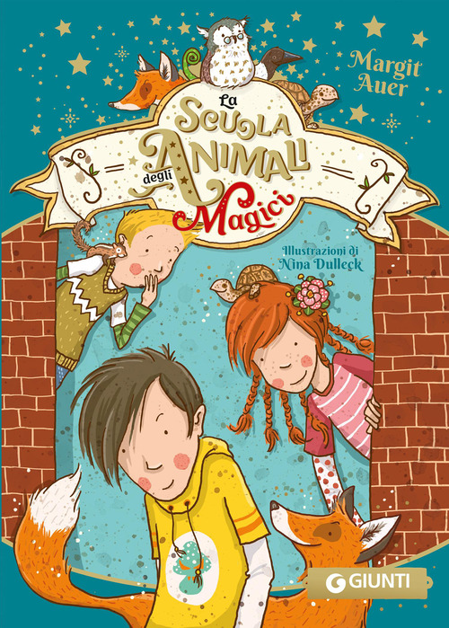 La scuola degli animali magici. Volume Vol. 1