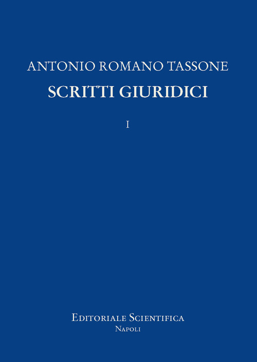 Scritti giuridici. Volume Vol. 1