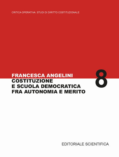 Costituzione e scuola democratica fra autonomia e merito