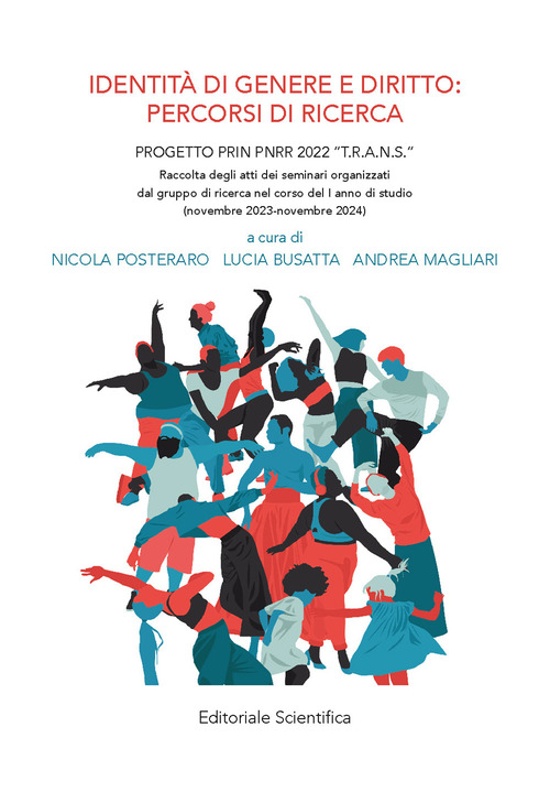 Identità di genere e diritto: percorsi di ricerca. Progetto Prin PNRR 2022 «T.R.A.N.S.»