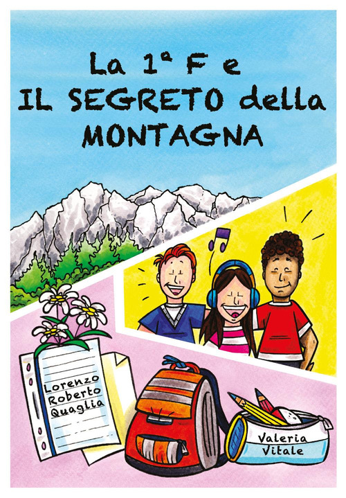 La 1°F e il segreto della montagna