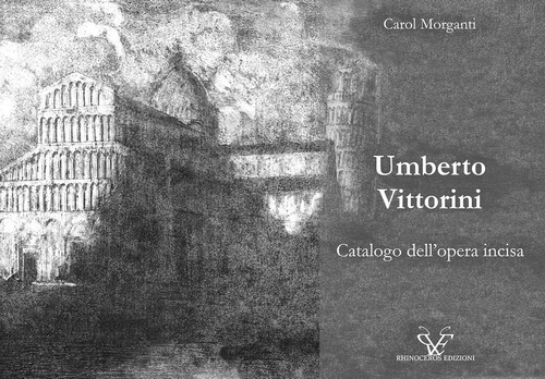 Umberto Vittorini. Catalogo dell'opera incisa