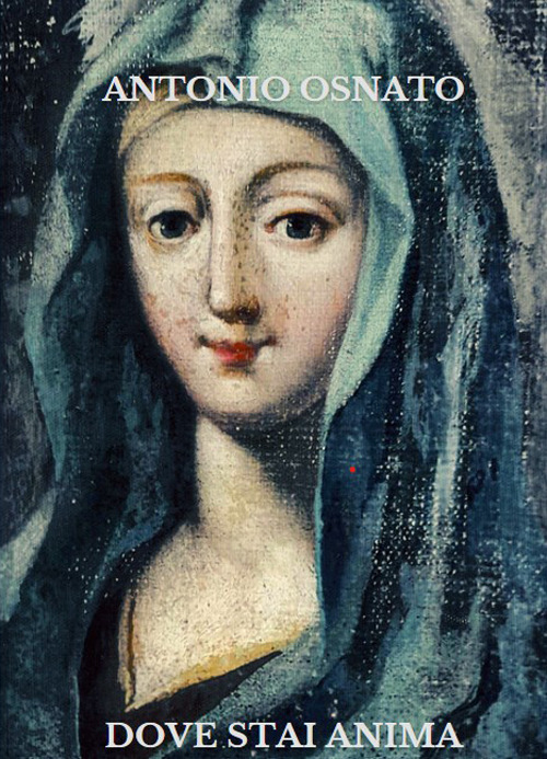 Dove stai anima