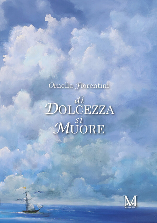 Di dolcezza si muore