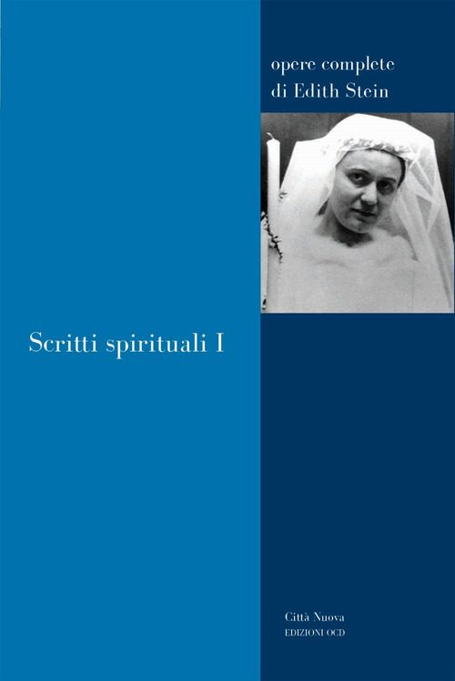 Scritti spirituali. Volume Vol. 1