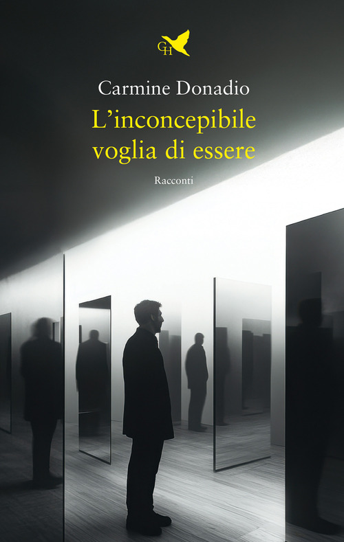 L'inconcepibile voglia di essere