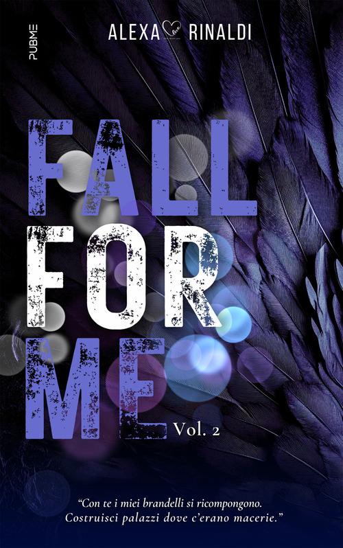 Fall for me. Volume Vol. 2
