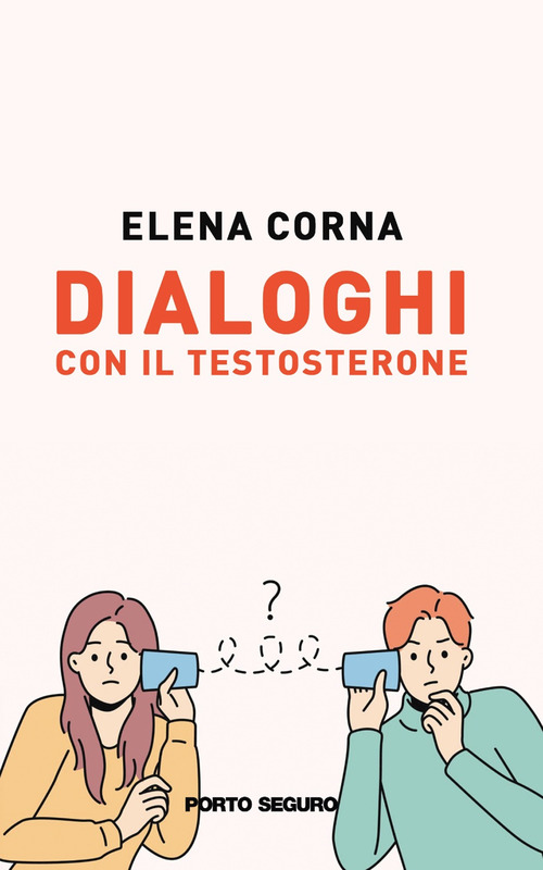 Dialoghi con il testosterone