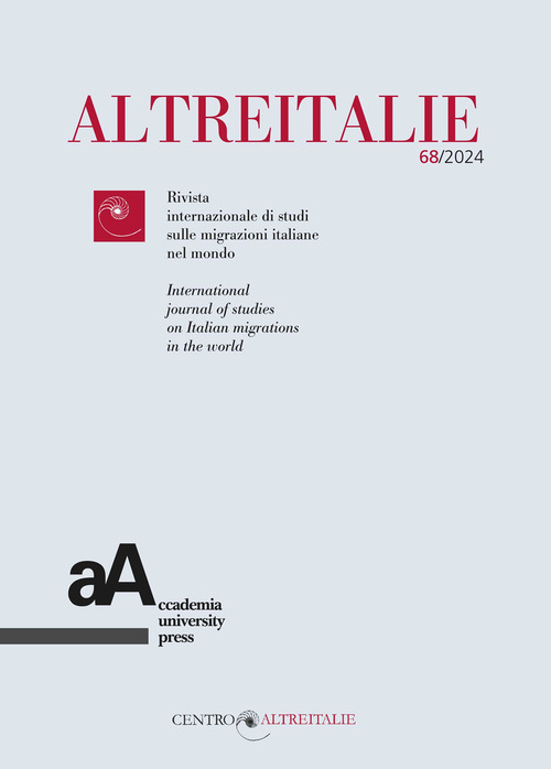 Altreitalie. Rivista internazionale di studi sulle popolazioni di origine italiana nel mondo. Volume Vol. 68