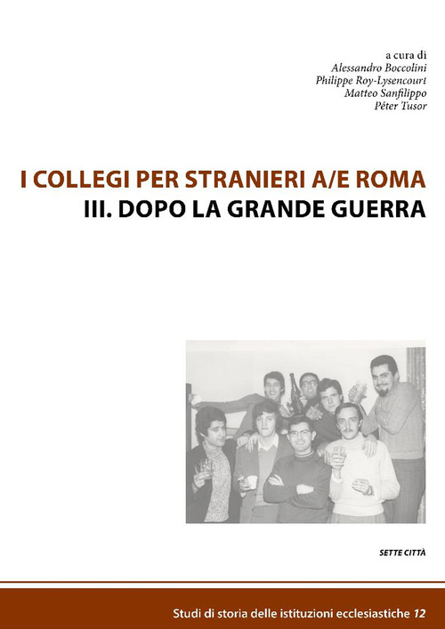 I collegi per stranieri a/e Roma. Volume Vol. 3