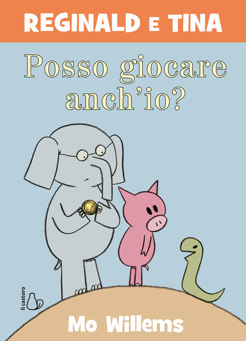 Posso giocare anch’io? Reginald e Tina