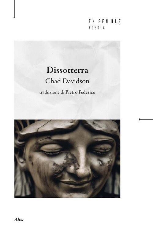 Dissotterra. Testo inglese a fronte