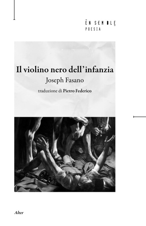 Il violino nero dell'infanzia. Testo inglese a fronte