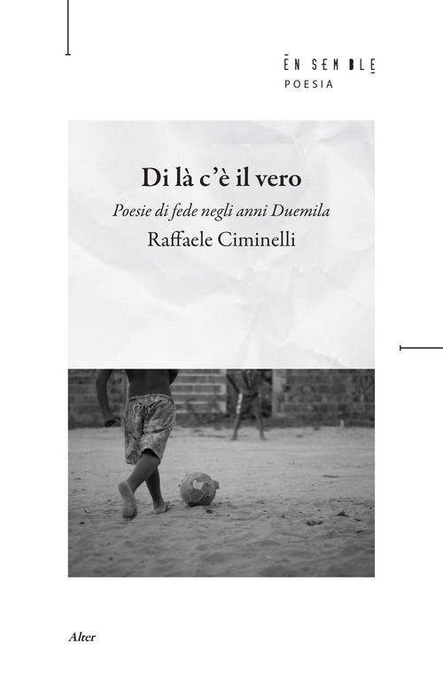 Di là c'è il vero