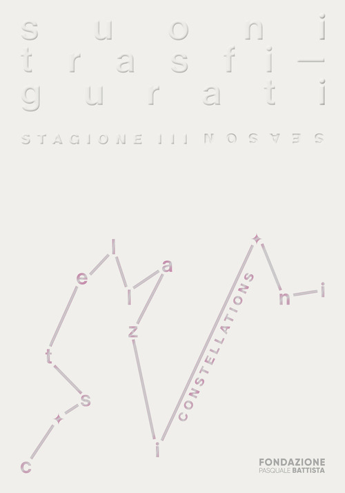 Suoni trasfigurati. Costellazioni. Ediz. italiana e inglese
