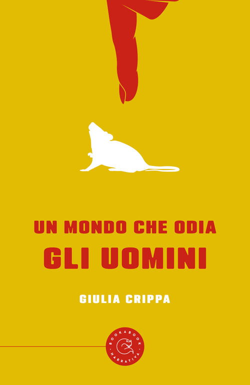 Un mondo che odia gli uomini