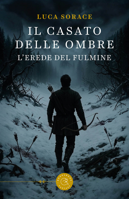 Il casato delle Ombre. L'erede del fulmine