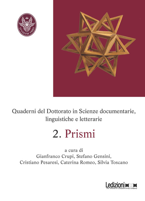 Prismi. Quaderni del dottorato in scienze documentarie, linguistiche e letterarie