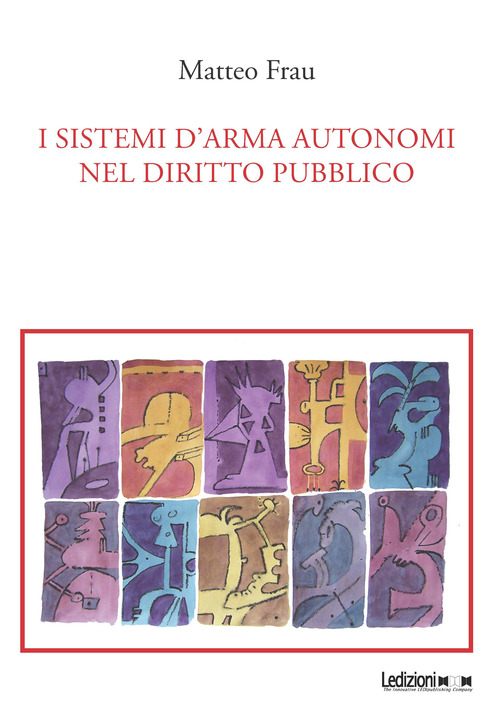 I sistemi d'arma autonomi nel diritto pubblico