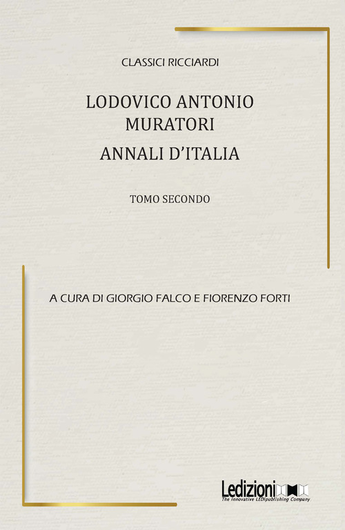 Ludovico Antonio Muratori. Annali d'Italia. Volume Vol. 2