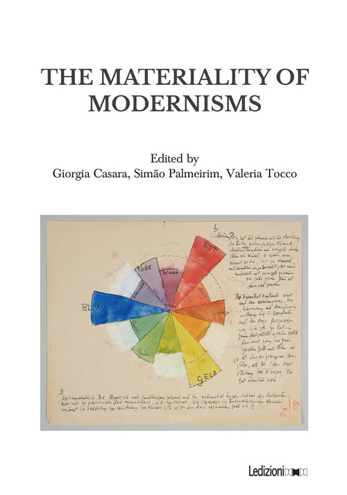 The materiality of modernisms