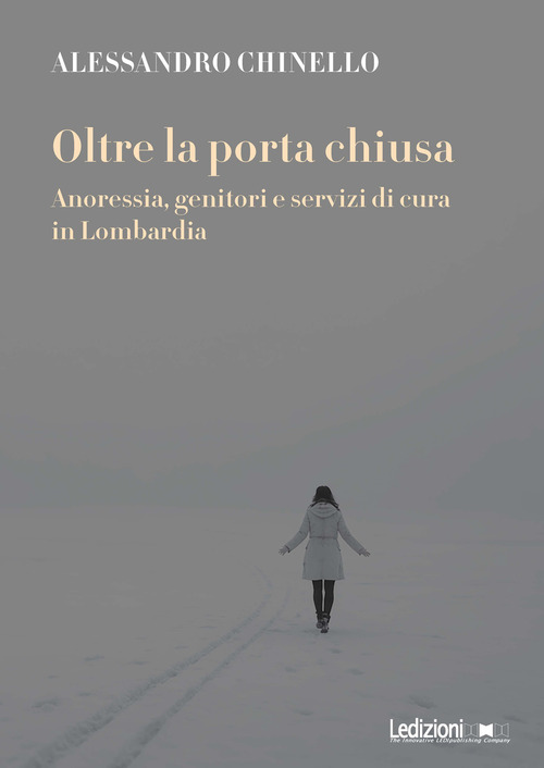 Oltre la porta chiusa. Anoressia, genitori e servizi di cura in Lombardia