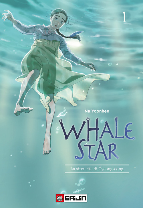 Whale star. La sirenetta di Gyeongseong. Volume Vol. 1