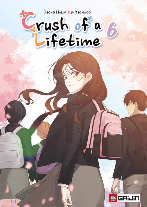 Crush of a lifetime. Volume Vol. 6