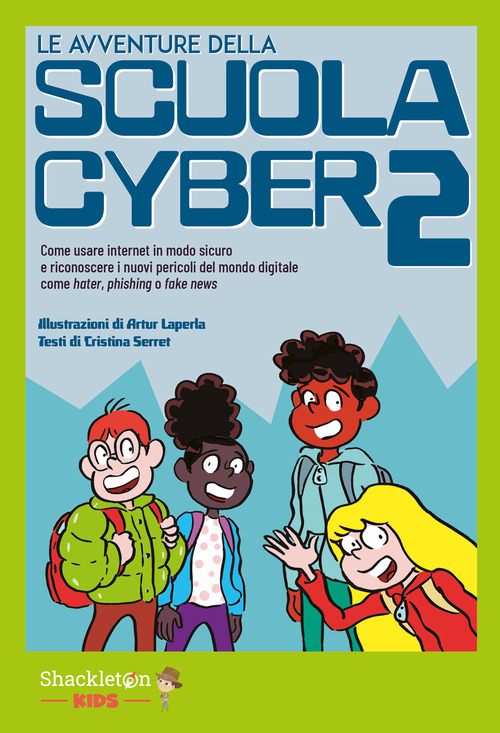 Le avventure della scuola cyber. Volume Vol. 2