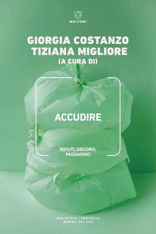 Accudire. Rifiuti, decoro, paesaggio