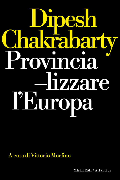 Provincializzare l'Europa