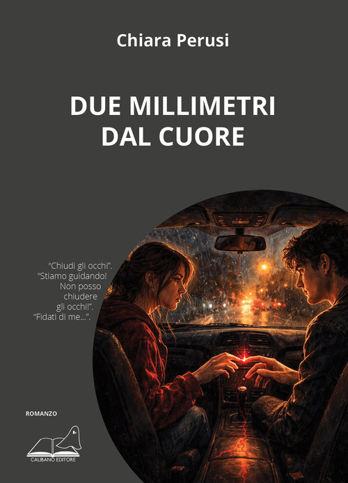 Due millimetri dal cuore
