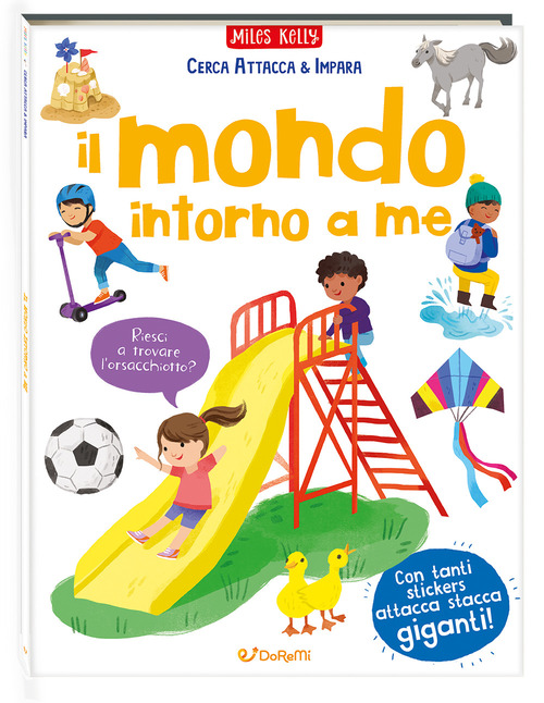 Il mondo intorno a me. Cerca attacca & impara